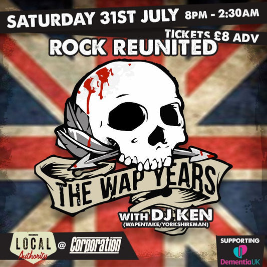 Wapentake regulars (finally) get the green light to hit the rock dancefloor once again! - Dirty Stop Outs