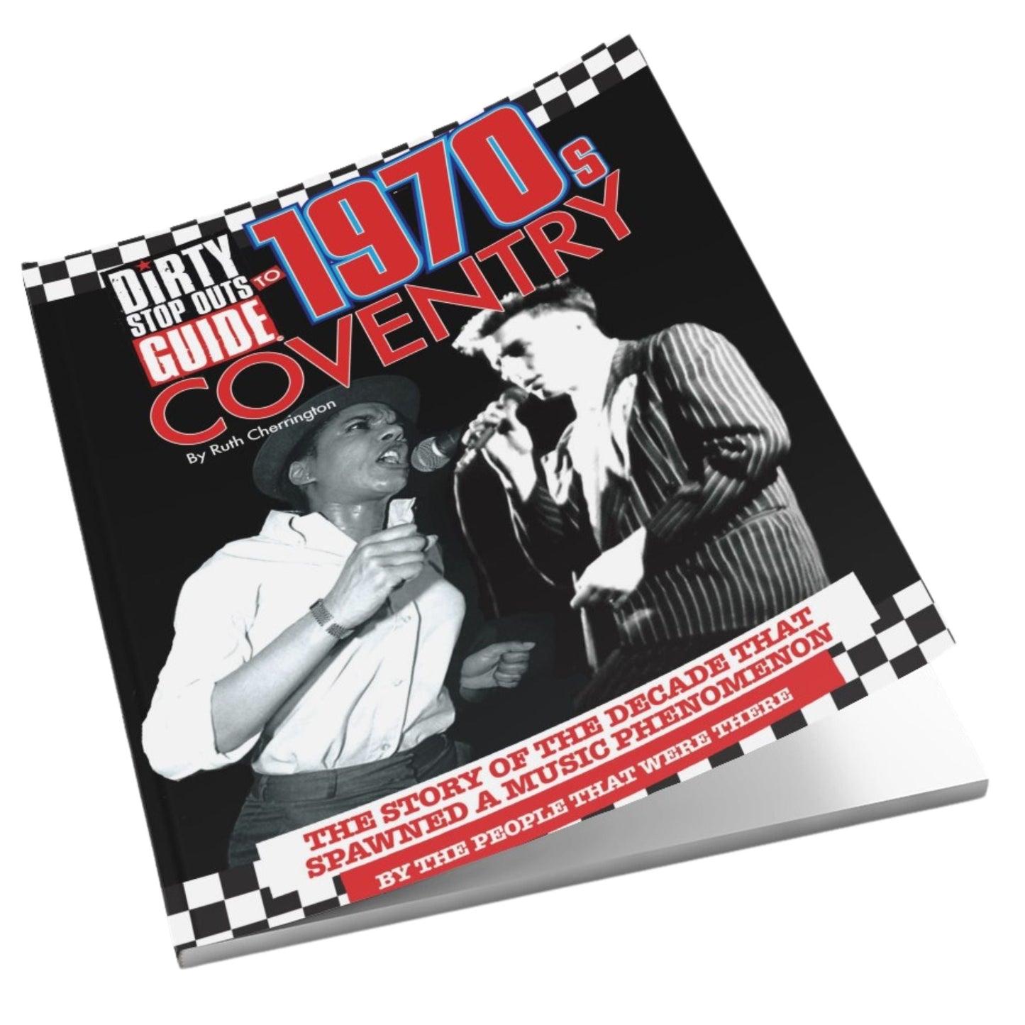 Dirty Stop Out's Guide to 1970s Coventry - extended collector's edition - just 150 left (Copy) - Dirty Stop Outs