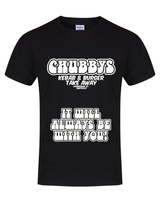 Chubbys - Always Be With You - unisex fit T-shirt - various colours - Dirty Stop Outs