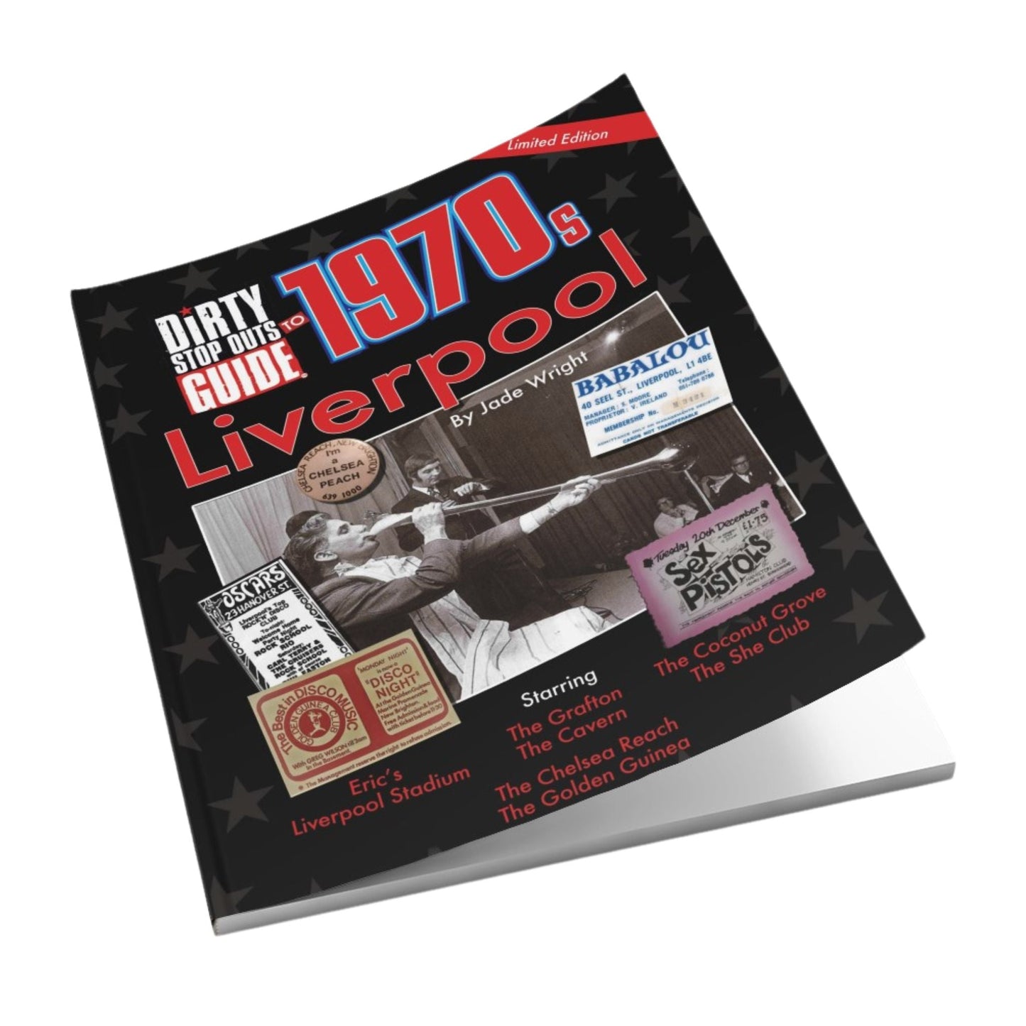 Dirty Stop Out's Guide to 1970s Liverpool - extended collector's edition - Dirty Stop Outs