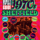 Dirty Stop Out's Guide to 1970s Sheffield - 10th anniversary collector's edition - Dirty Stop Outs