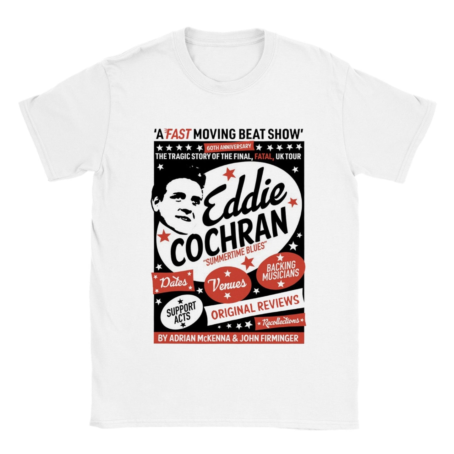 Eddie Cochran: Fast Moving Beat Show unisex fit T-shirt - various colours - Dirty Stop Outs