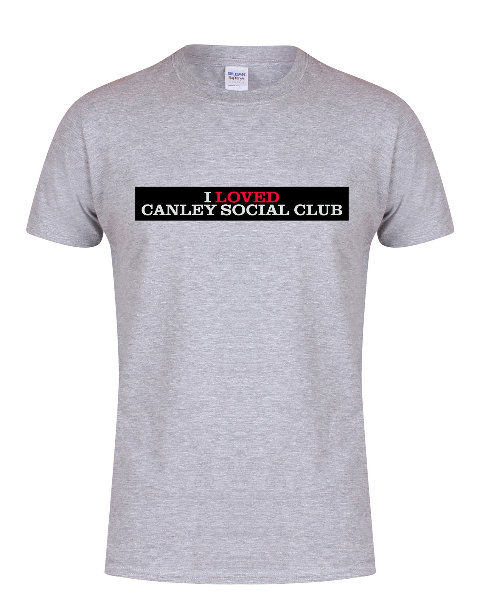 I Love Canley Social Club unisex fit T-shirt - various colours - Dirty Stop Outs
