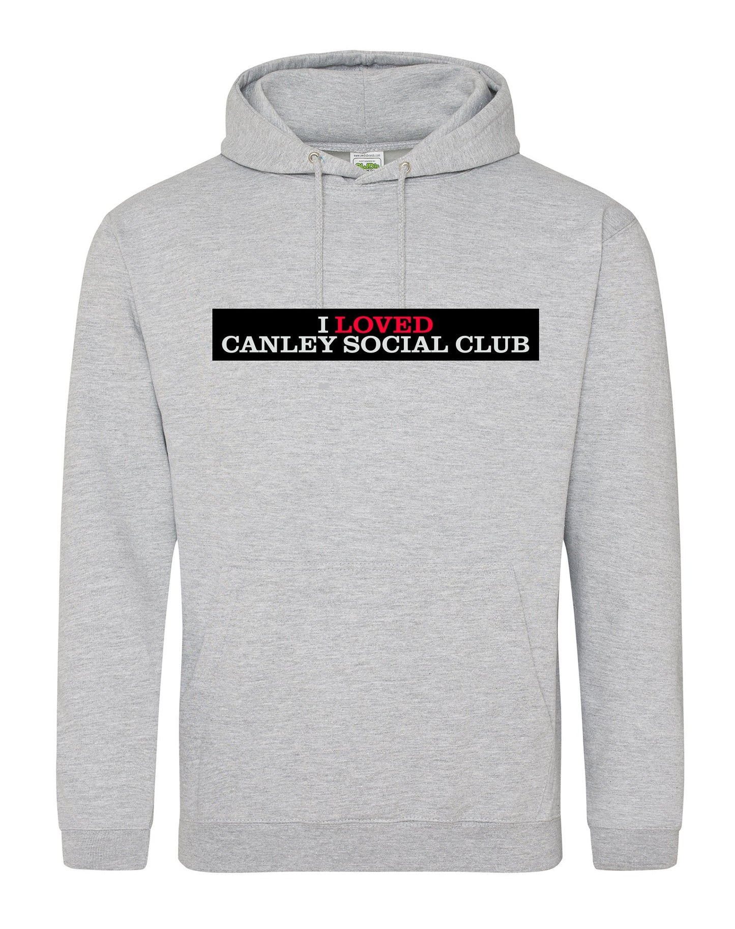 I Loved Canley Social Club unisex fit hoodie - various colours - Dirty Stop Outs