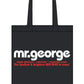 Mr George canvas tote bag - Dirty Stop Outs