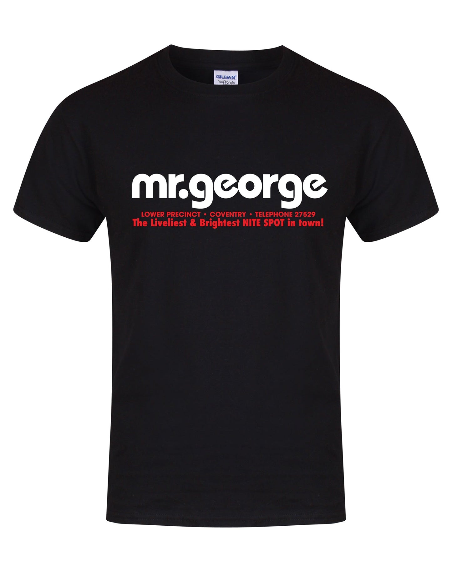 Mr George unisex fit T-shirt - various colours - Dirty Stop Outs