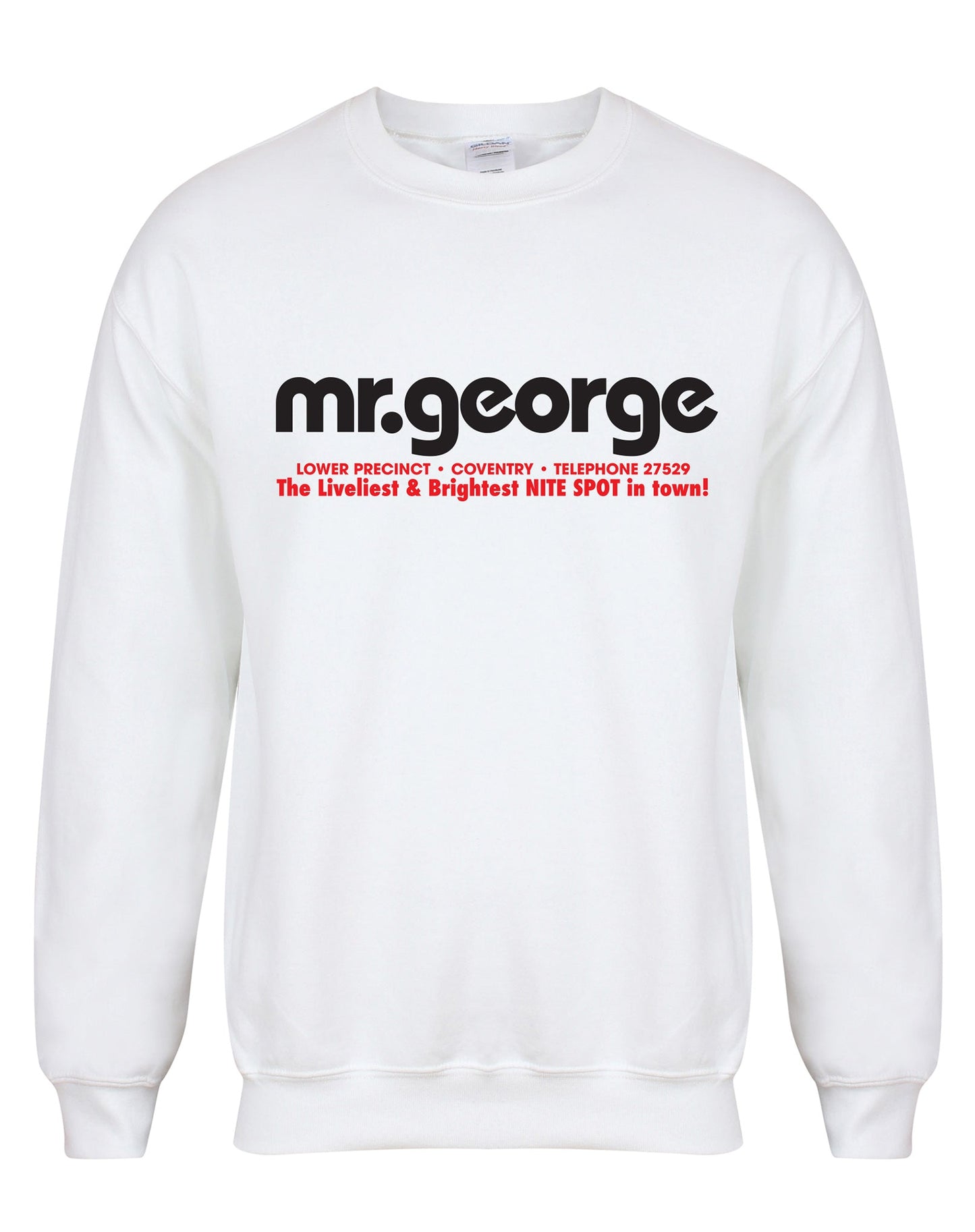 Mr George unisex sweatshirt - various colours - Dirty Stop Outs