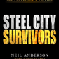 Steel City Survivors - Collector's Edition - signed and numbered