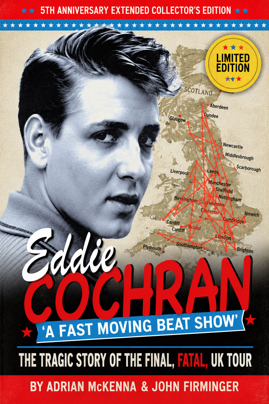 Eddie Cochran - The Complete Final Tour Experience – The Ultimate Collector's Collection