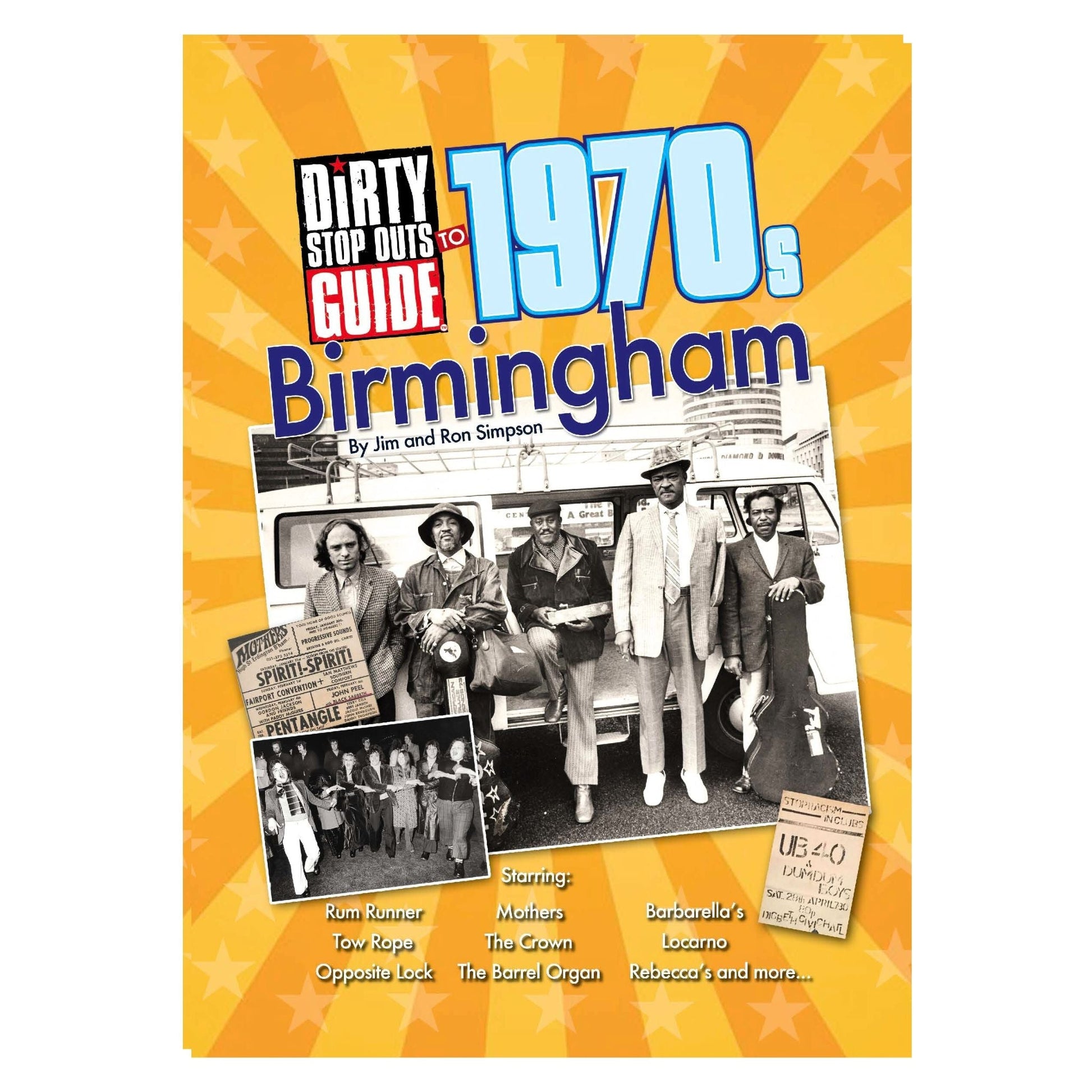 Birmingham book - Dirty Stop Out's Guide to 1970s Birmingham - just 10 copies left! - Dirty Stop Outs