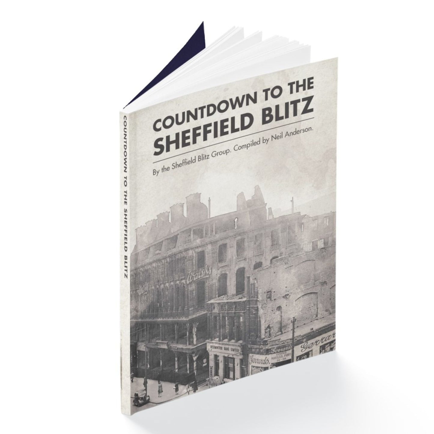 Countdown to the Sheffield Blitz - Hitler's relentless assault on the Steel City - Dirty Stop Outs