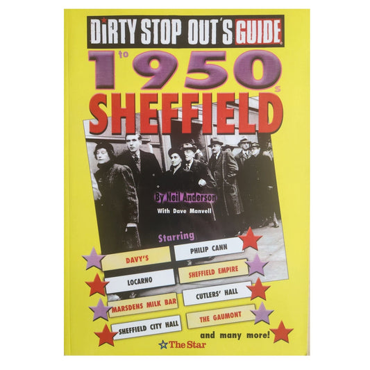 Dirty Stop Out's Guide to 1950s Sheffield - ultra - rare copy with original cover! - Dirty Stop Outs