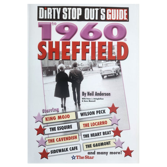 Dirty Stop Out's Guide to 1960s Sheffield - ultra - rare copy with original cover! - Dirty Stop Outs