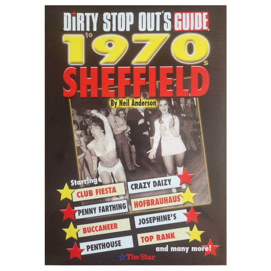 Dirty Stop Out's Guide to 1970s Sheffield - ultra - rare copy with original cover! - Dirty Stop Outs