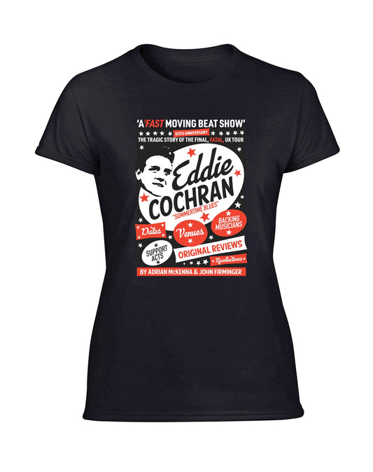 Eddie Cochran: Fast Moving Beat Show ladies fit t-shirt- various colours - Dirty Stop Outs