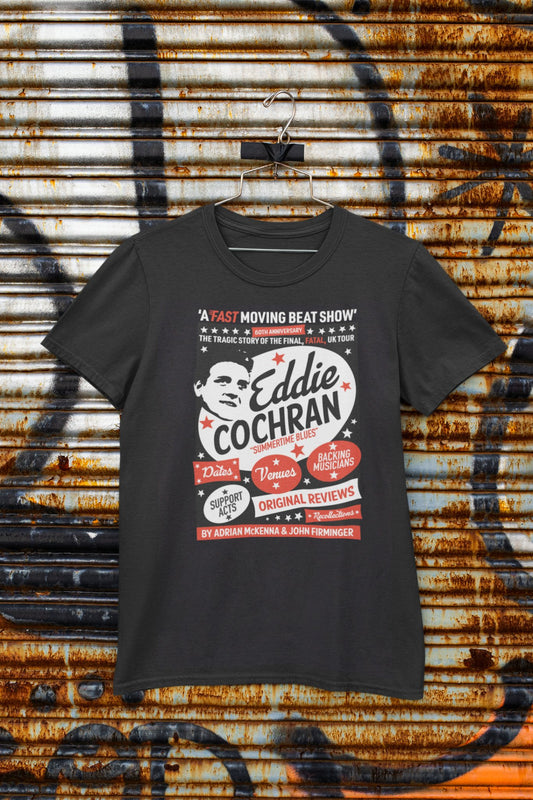 Eddie Cochran: Fast Moving Beat Show unisex fit T-shirt - various colours - Dirty Stop Outs