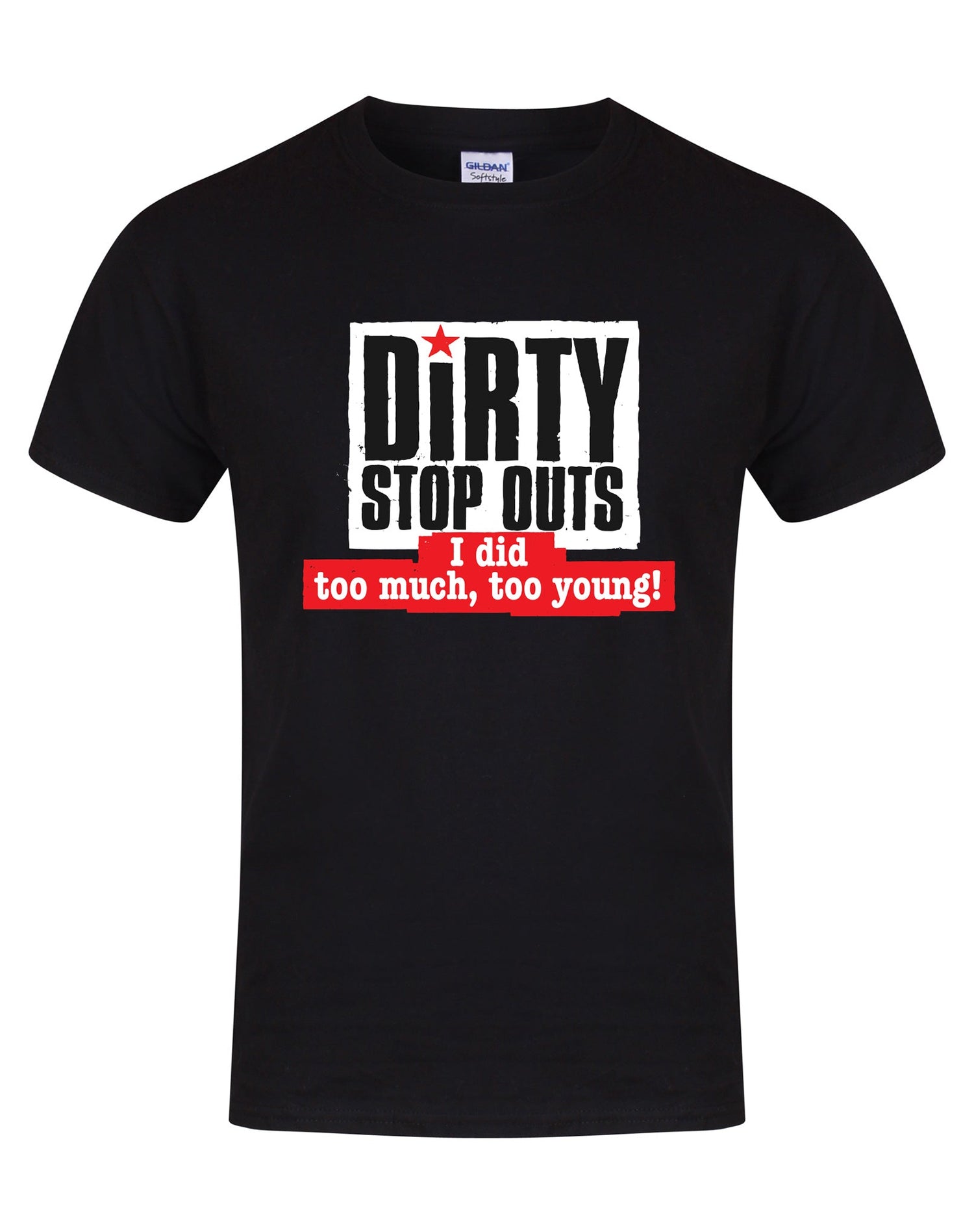 Dirty Stop Outs branded