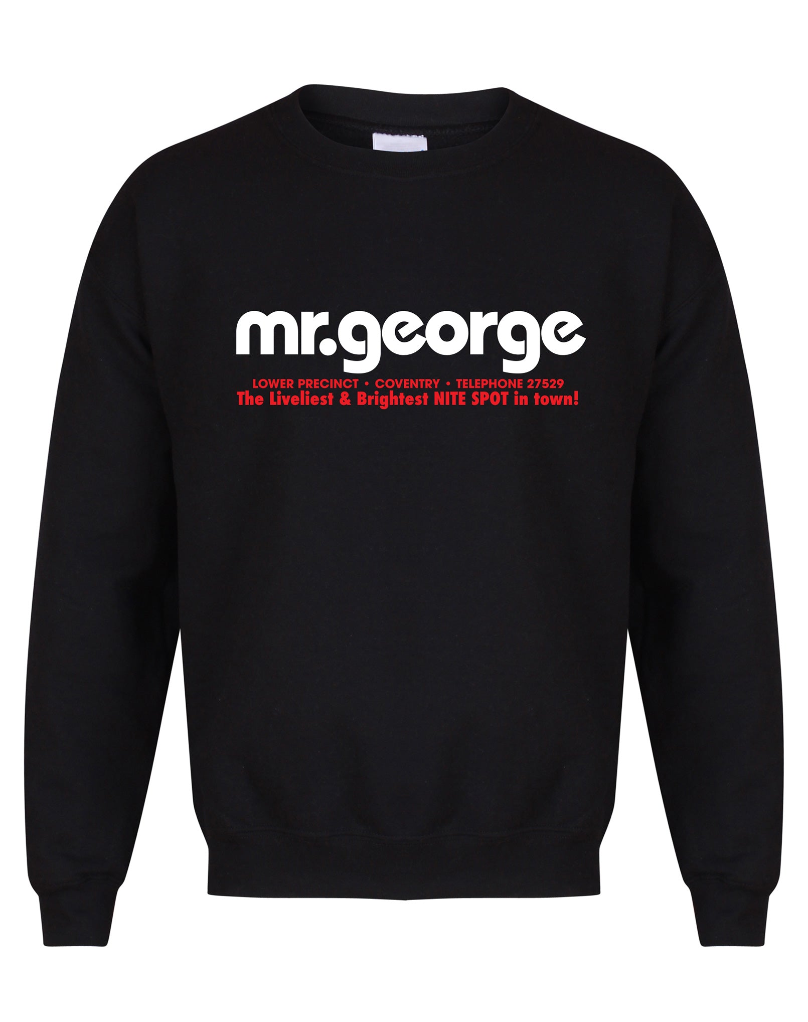 Mr George unisex sweatshirt - various colours - Dirty Stop Outs