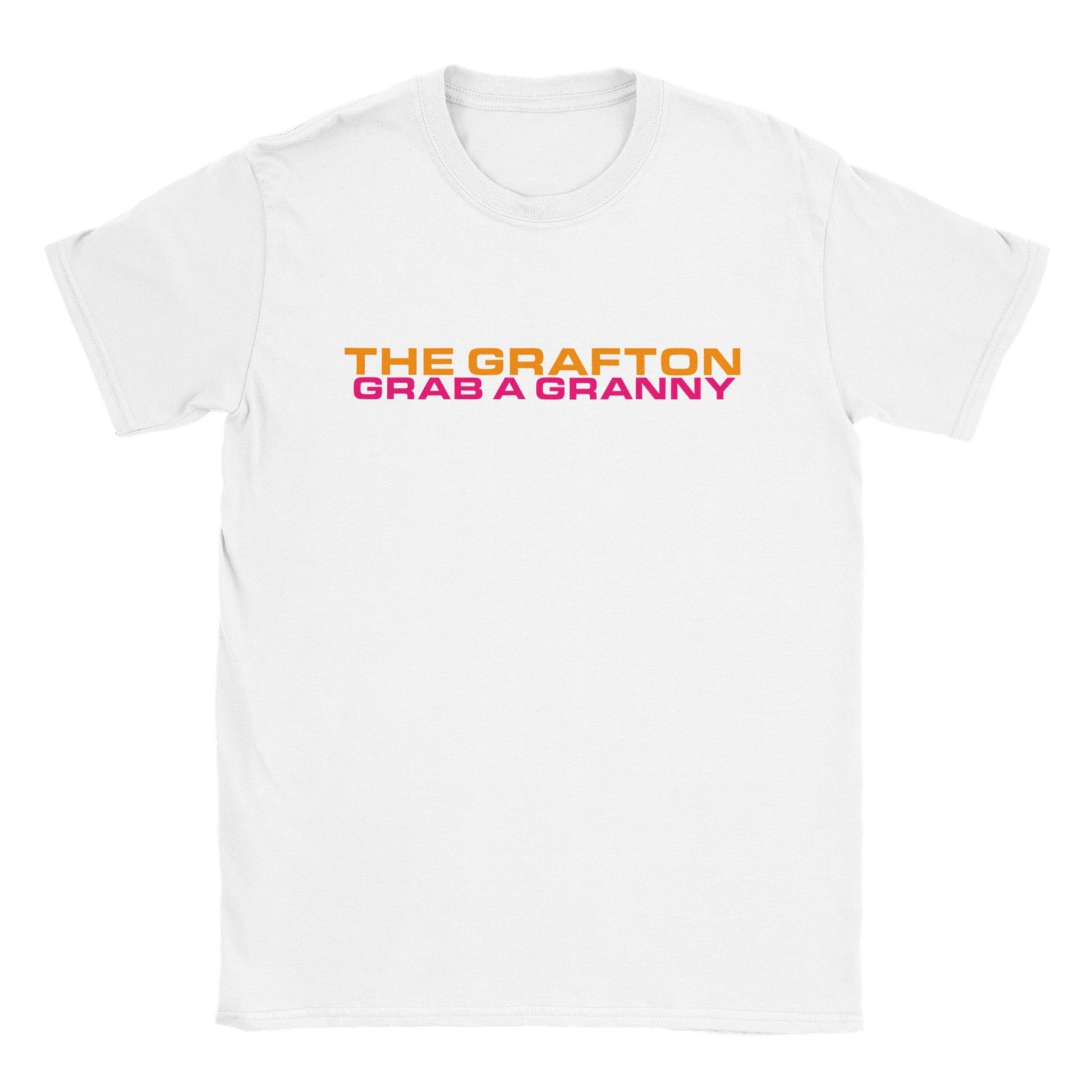 The Grafton - Grab A Granny - unisex fit T-shirt - various colours - Dirty Stop Outs